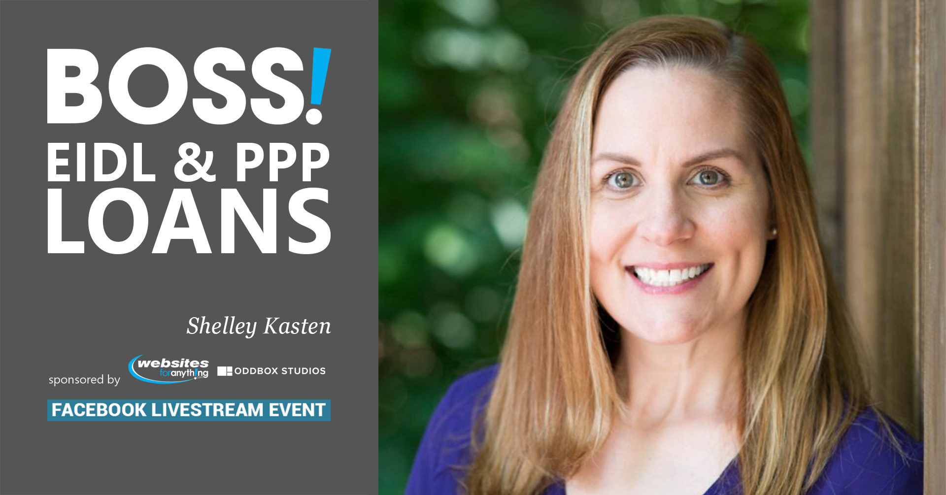 EIDL and PPP Loan with Shelley Kasten at BOSS on July 21st 2020
